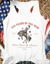Load image into Gallery viewer, 250 Years of Yee Haw Tank